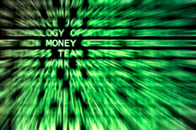 image of green text; all the words are fuzzy except 'money'